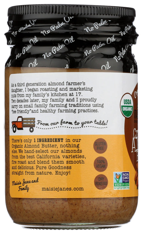 Maisie Jane’s - Organic Almond Butter, Crunchy, No Palm Oil, No added sugar - 12 oz